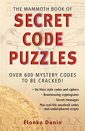 The Mammoth Book of Secret Code Puzzles: B Format (Mammoth Books)